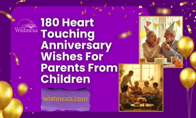 180 Heart Touching Anniversary Wishes For Parents From Children