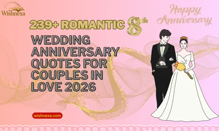 239+ Romantic 8th Wedding Anniversary Quotes for Couples in Love 2026