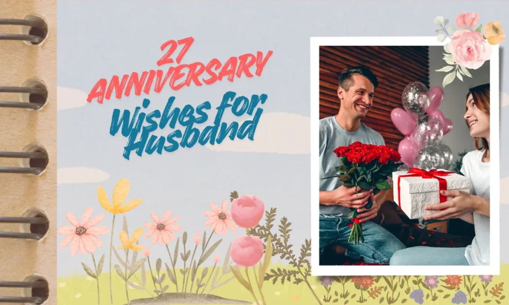 27 Anniversary Wishes for Husband