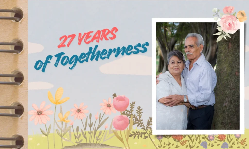 27 Years of Togetherness