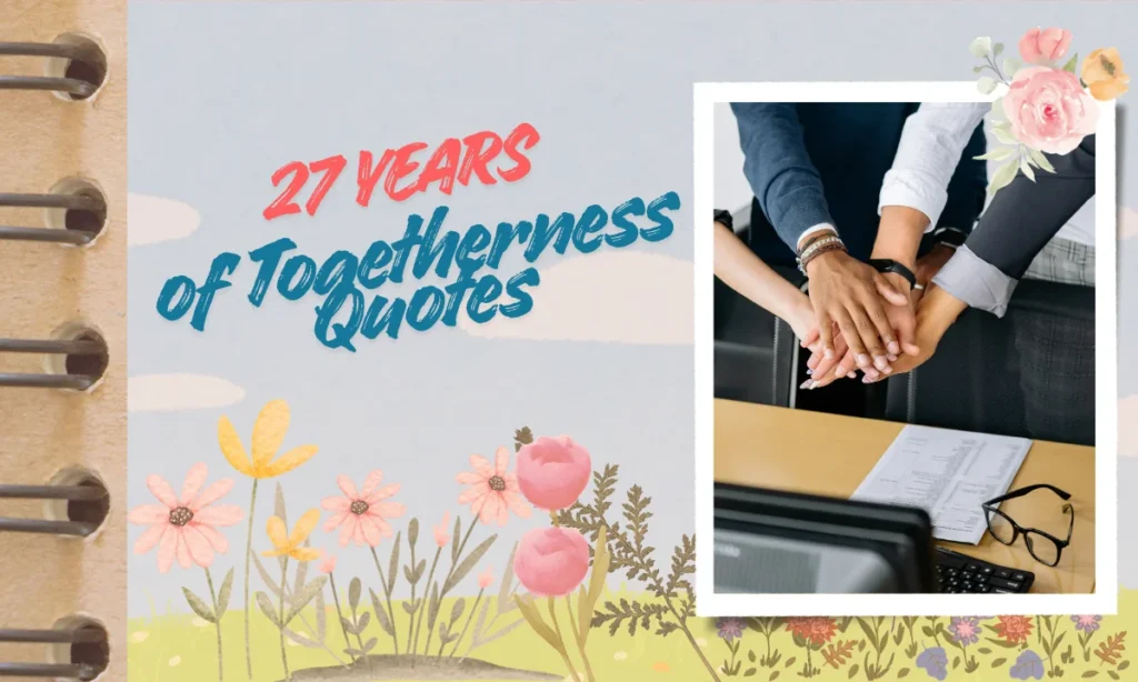 27 Years of Togetherness Quotes