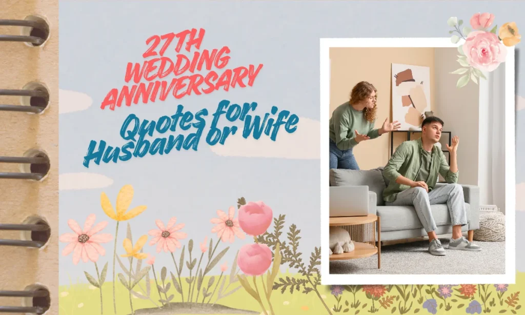 27th Wedding Anniversary Quotes for Husband or Wife