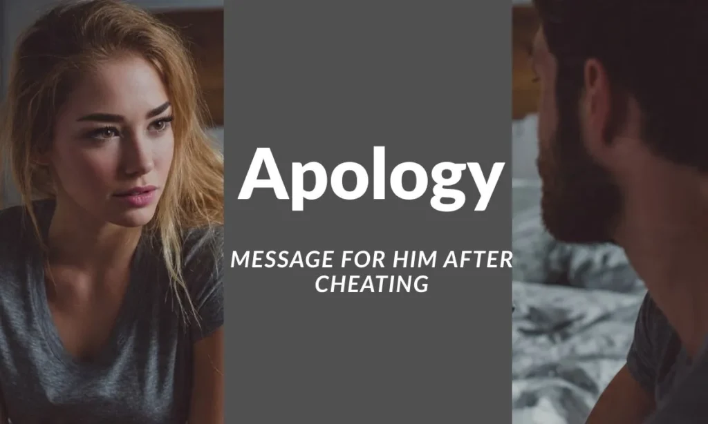 Apology Message for Him After Cheating