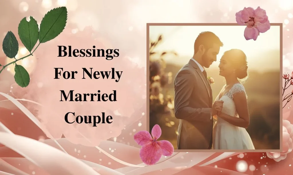 Blessings For Newly Married Couple