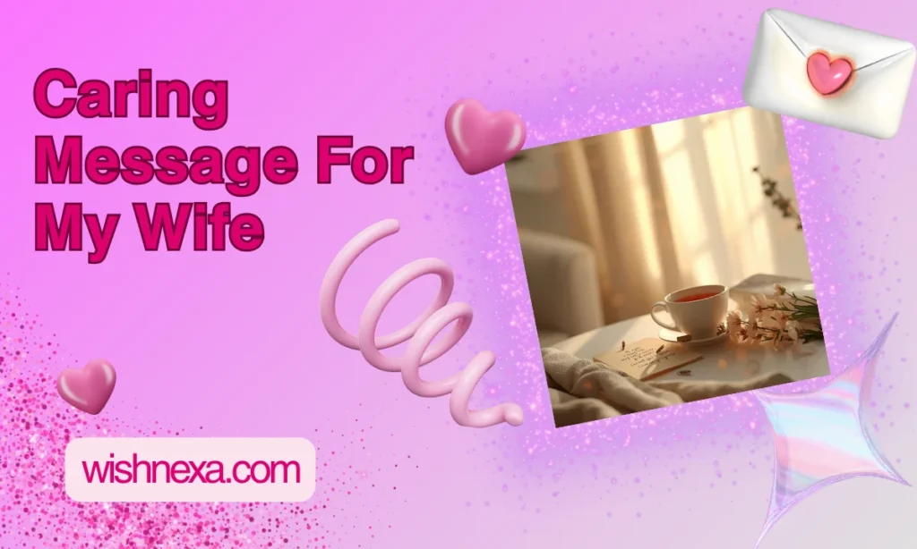 Caring Message For My Wife