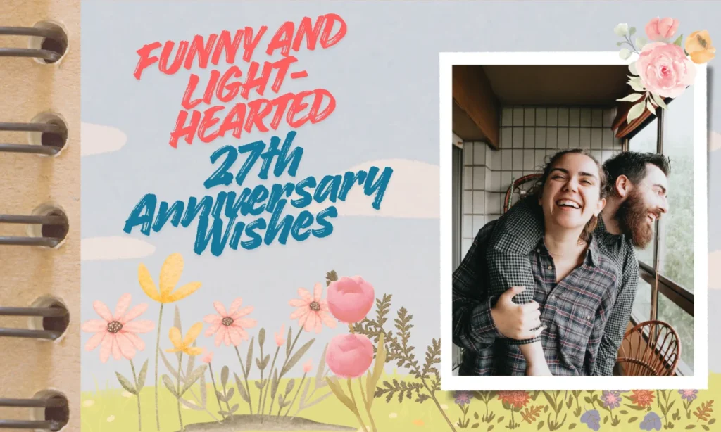Funny and Light-Hearted 27th Anniversary Wishes