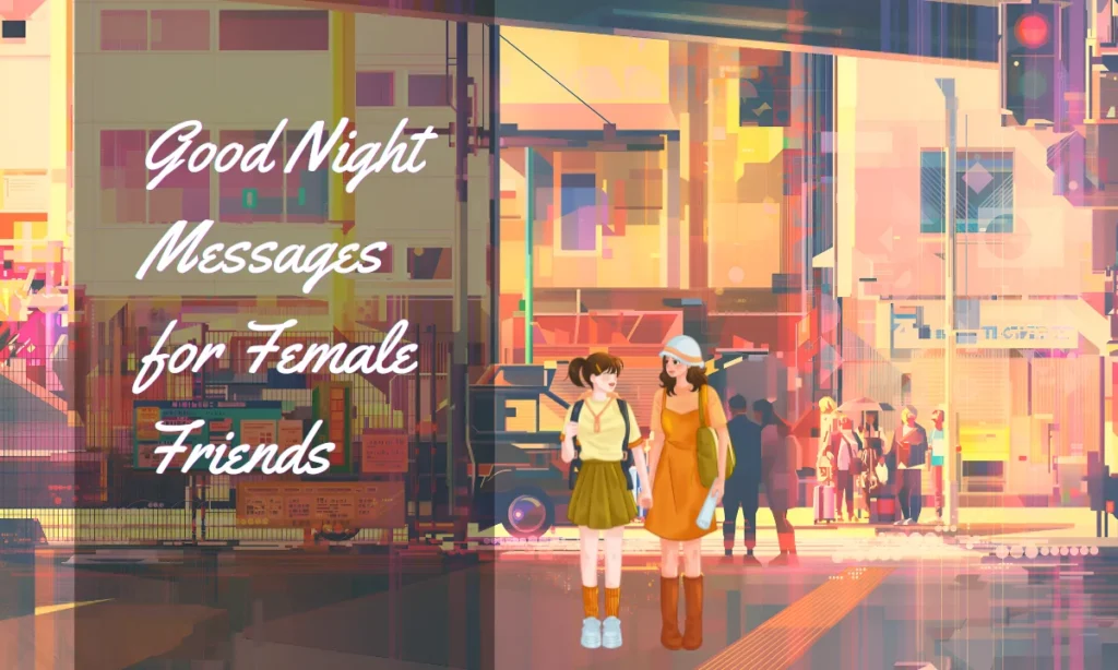 Good Night Messages for Female Friends