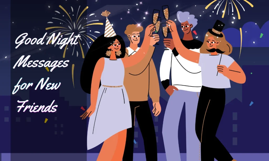 Good Night Messages for New Friends