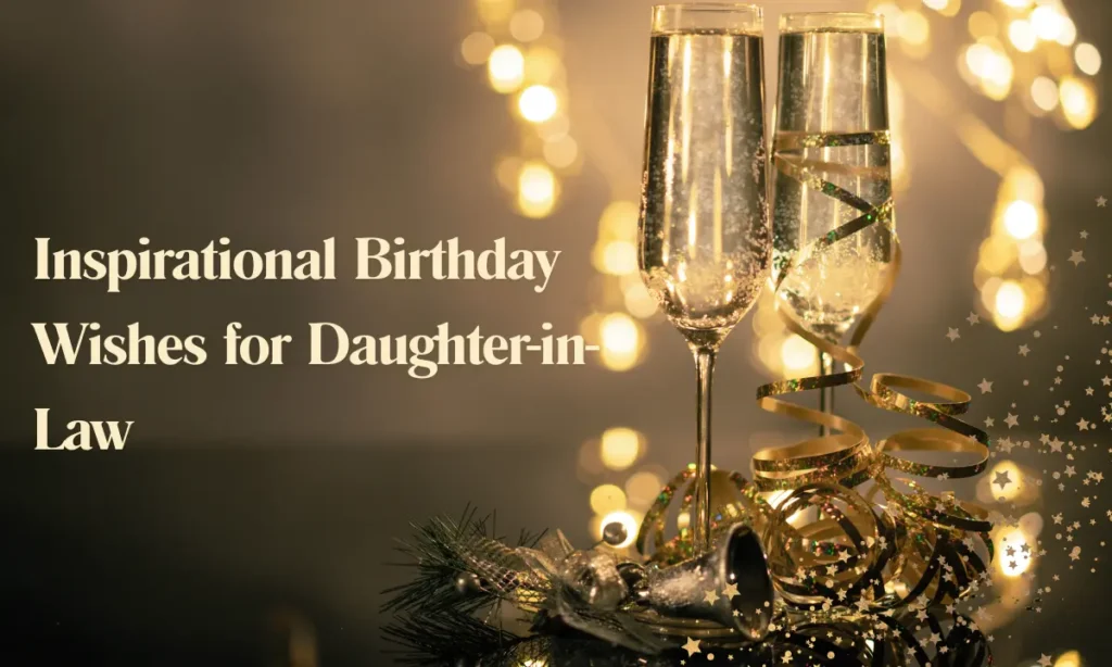 Inspirational Birthday Wishes for Daughter-in-Law