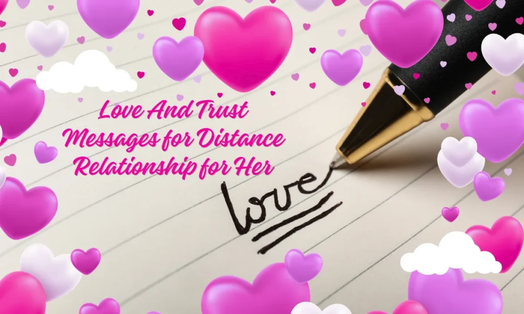 Love And Trust Messages for Distance Relationship for Her