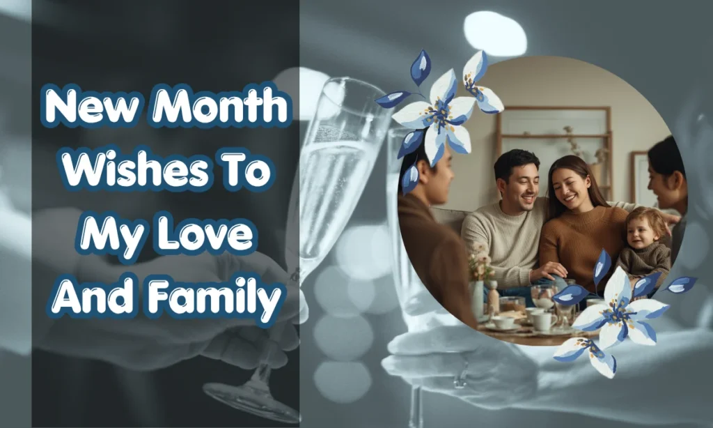 New Month Wishes To My Love And Family