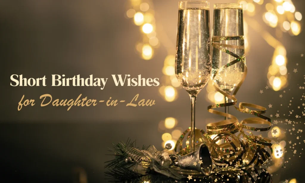 Short Birthday Wishes for Daughter-in-Law