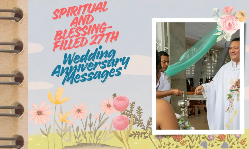 Spiritual and Blessing-Filled 27th Wedding Anniversary Messages