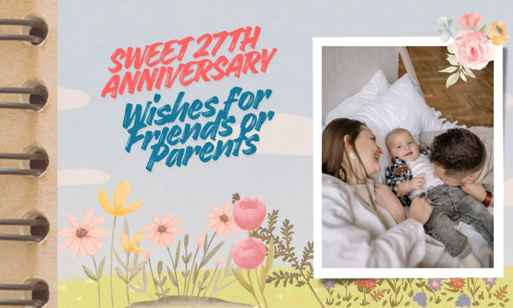 Sweet 27th Anniversary Wishes for Friends or Parents
