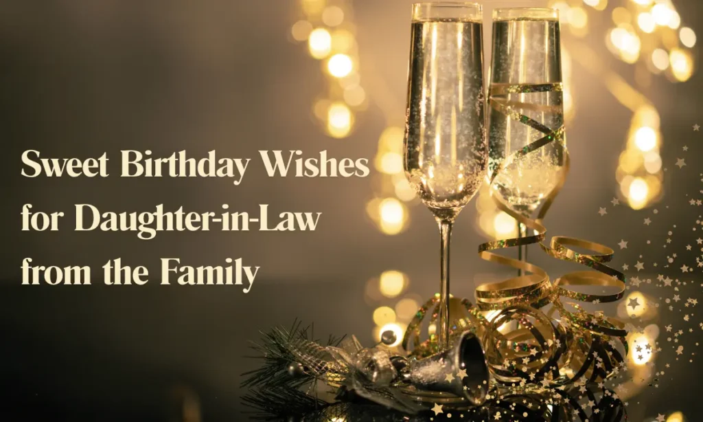 Sweet Birthday Wishes for Daughter-in-Law from the Family