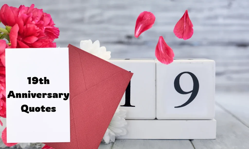 19th Anniversary Quotes
