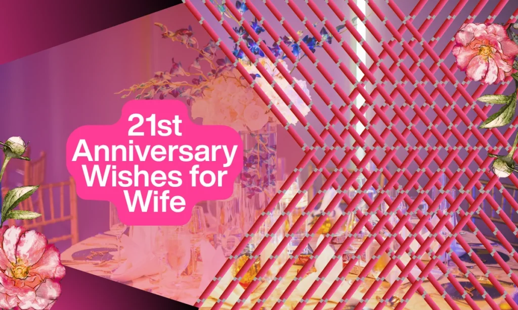 21st Anniversary Wishes for Wife