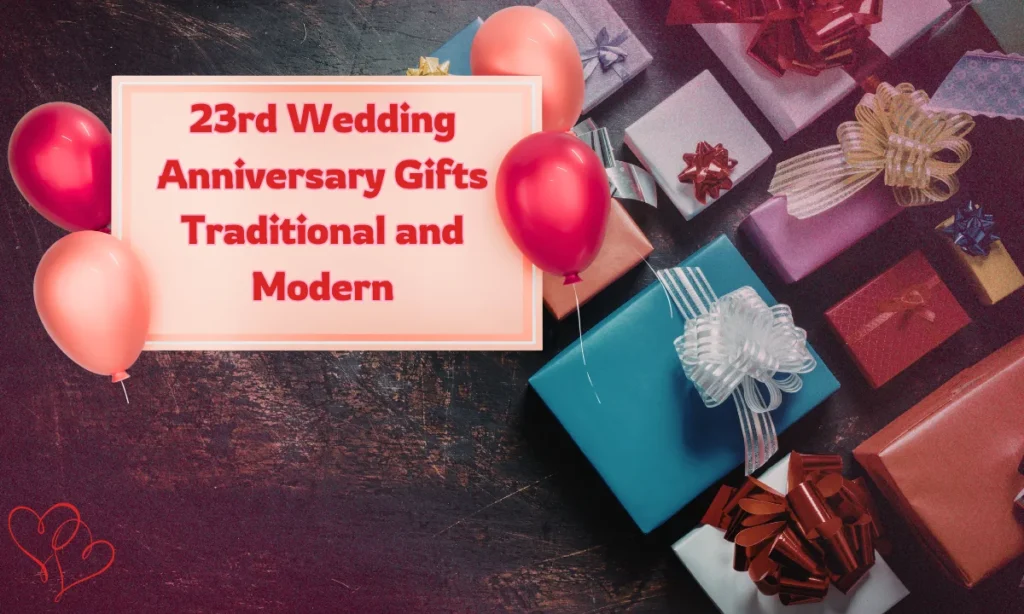23rd Wedding Anniversary Gifts Traditional and Modern
