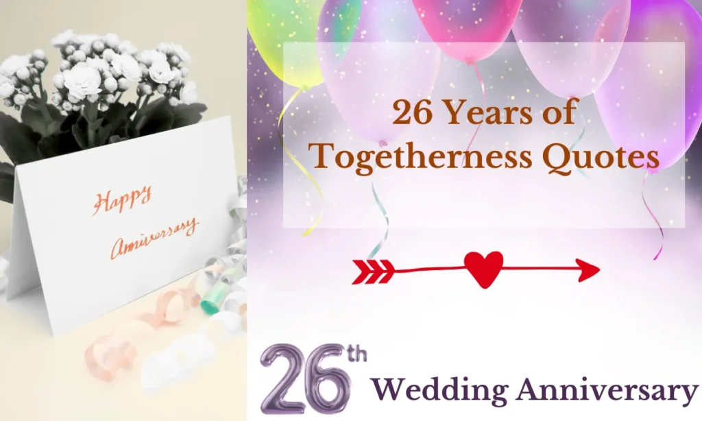 26 Years of Togetherness Quotes