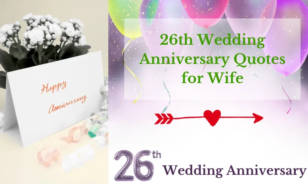26th Wedding Anniversary Quotes for Wife
