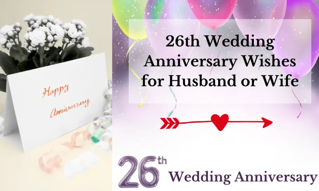 26th Wedding Anniversary Wishes for Husband or Wife