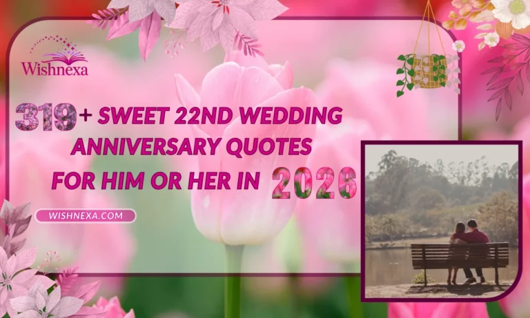 319+ Sweet 22nd Wedding Anniversary Quotes for Him or Her in 2026