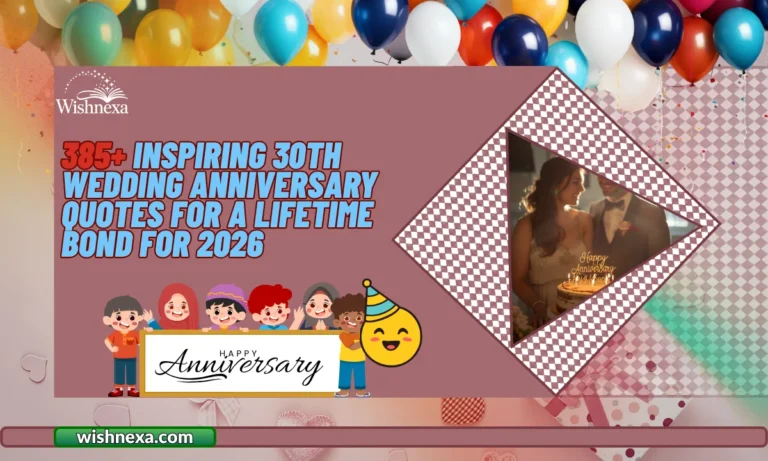 385+ Inspiring 30th Wedding Anniversary Quotes for a Lifetime Bond for 2026