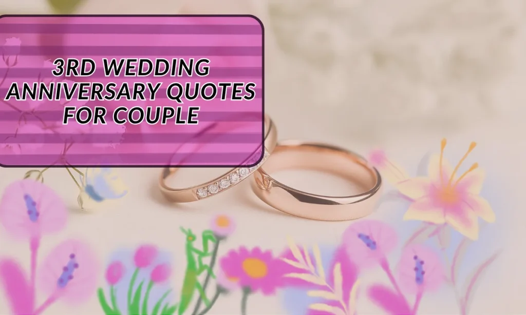 3rd Wedding Anniversary Quotes for Couple