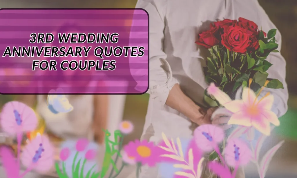 3rd Wedding Anniversary Quotes for Couples