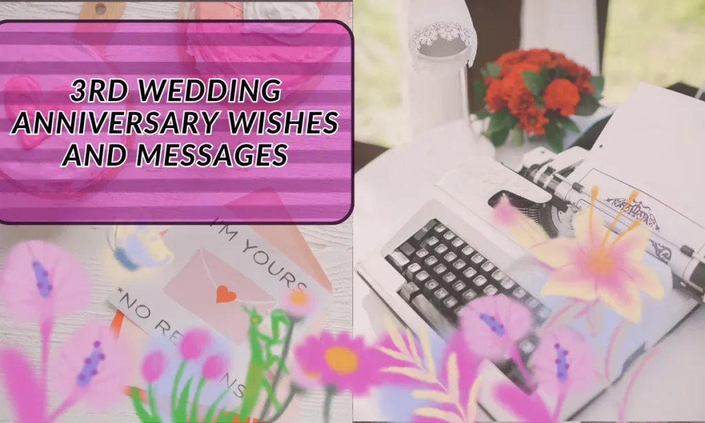 3rd Wedding Anniversary Wishes and Messages