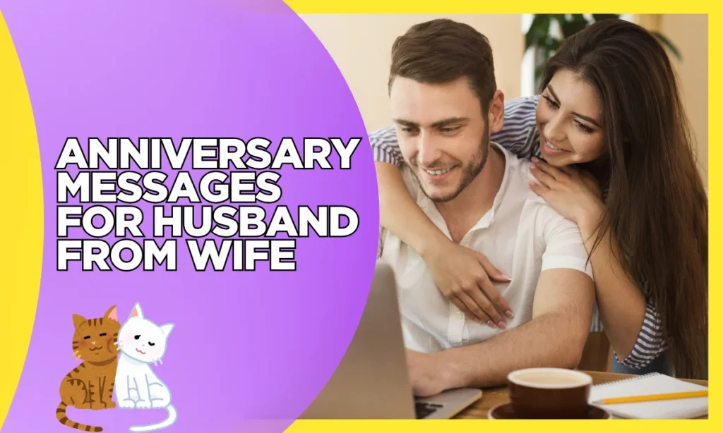 Anniversary Messages for Husband from Wife
