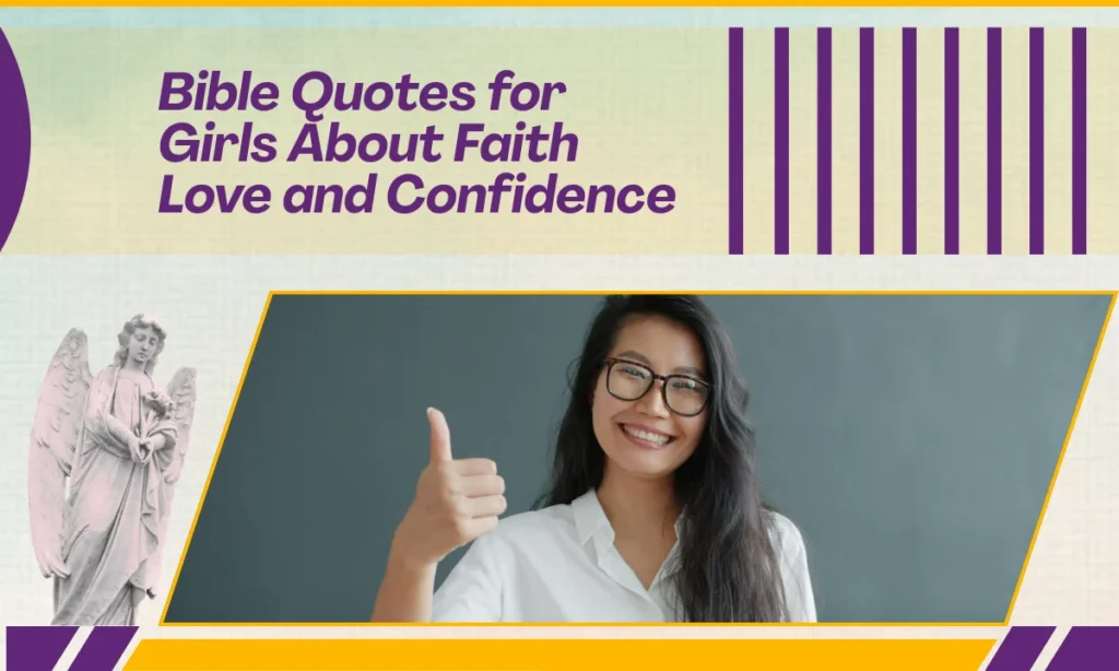 Bible Quotes for Girls About Faith Love and Confidence
