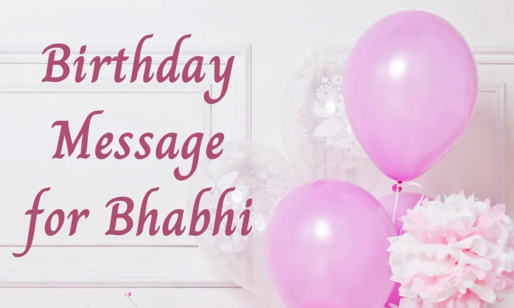 Birthday Message for Bhabhi