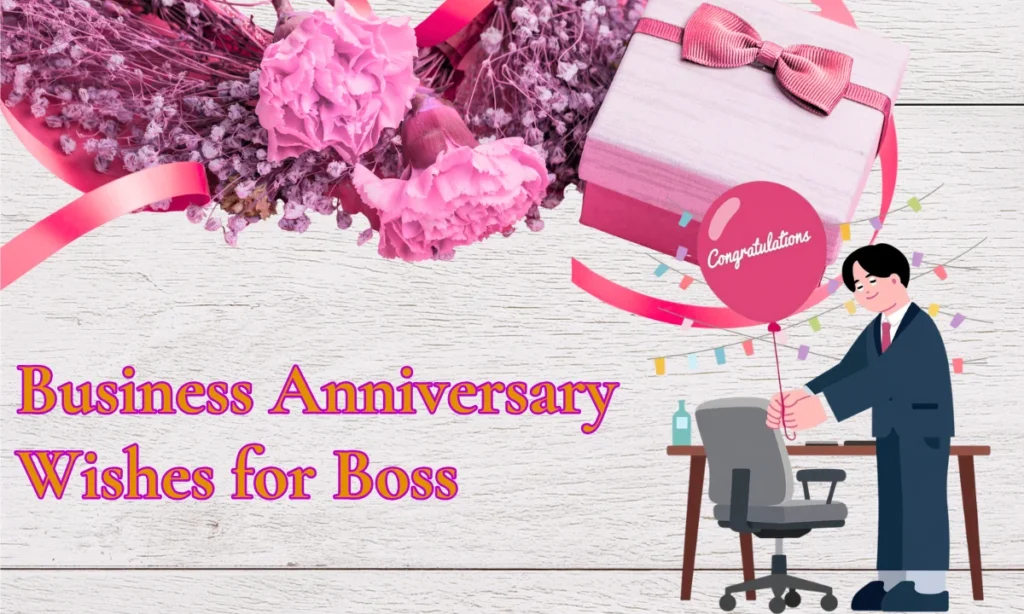Business Anniversary Wishes for Boss