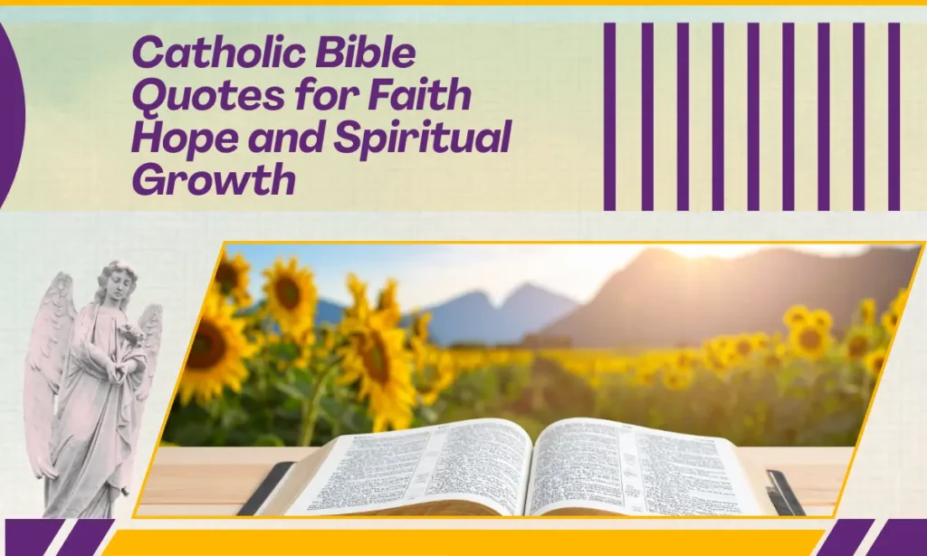 Catholic Bible Quotes for Faith Hope and Spiritual Growth