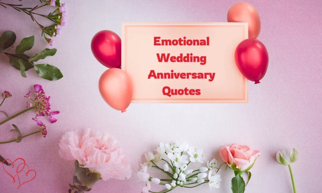 Emotional Wedding Anniversary Quotes