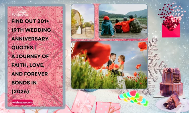 Find Out 201+ 19th Wedding Anniversary Quotes A Journey of Faith, Love, and Forever Bonds in (2026)