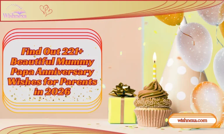 Find Out 221+ Beautiful Mummy Papa Anniversary Wishes for Parents in 2026