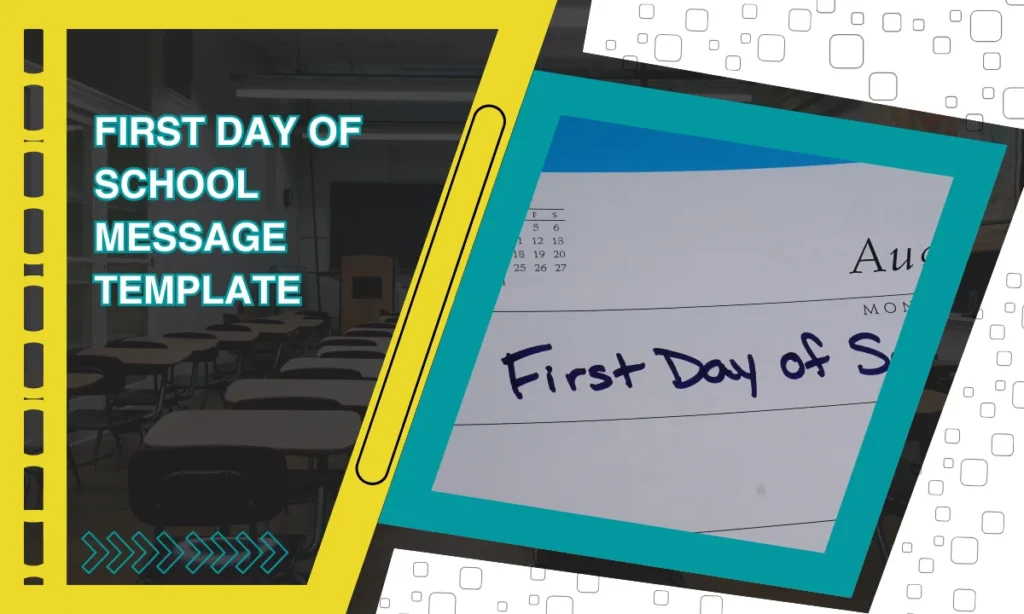 First Day of School Message Template