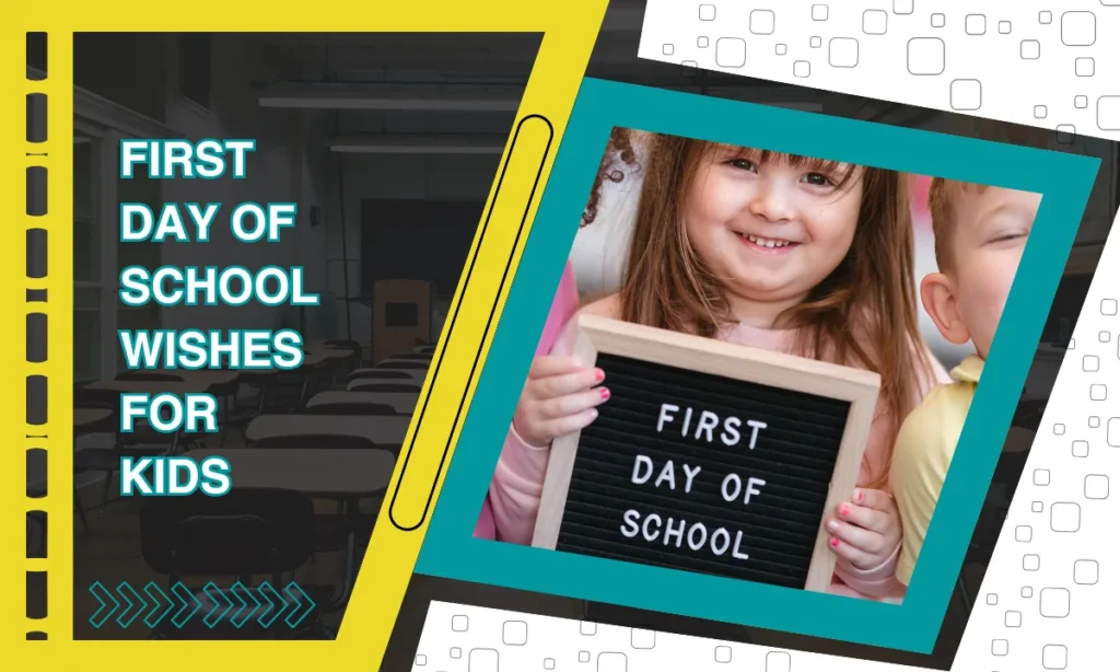 First Day of School Wishes for Kids