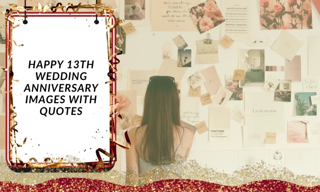 Happy 13th Wedding Anniversary Images with Quotes