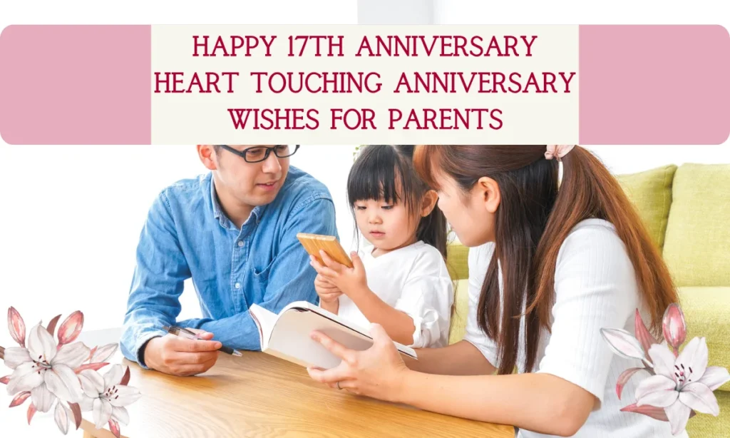 Happy 17th Anniversary Heart Touching Anniversary Wishes for Parents