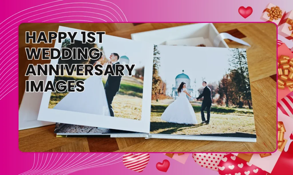 Happy 1st Wedding Anniversary Images
