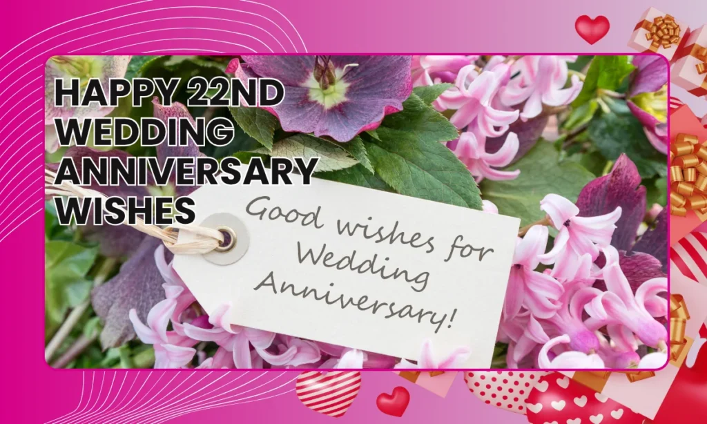 Happy 22nd Wedding Anniversary Wishes