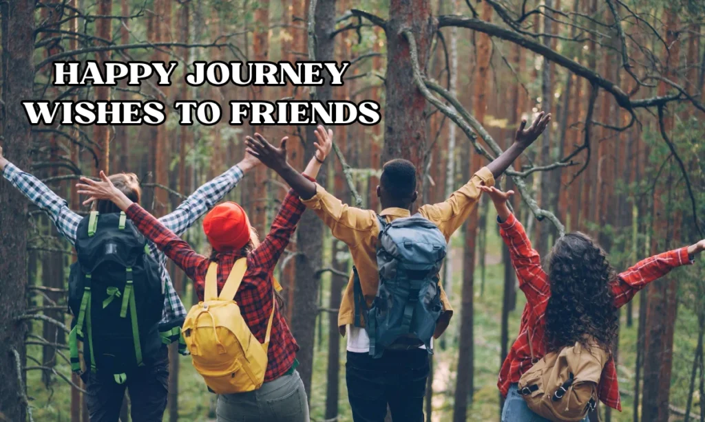 Happy Journey Wishes to Friends