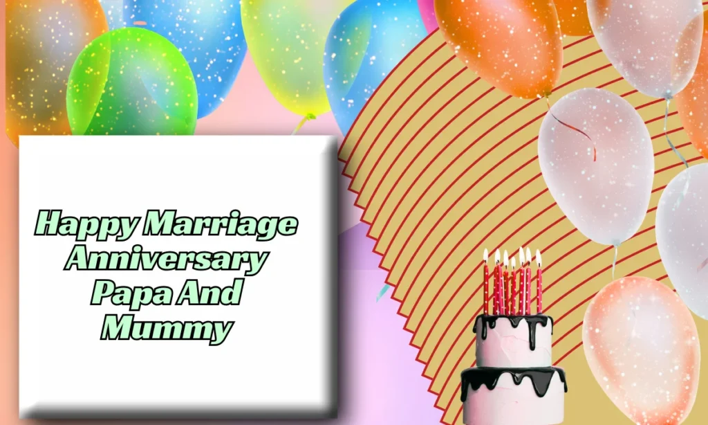 Happy Marriage Anniversary Papa And Mummy