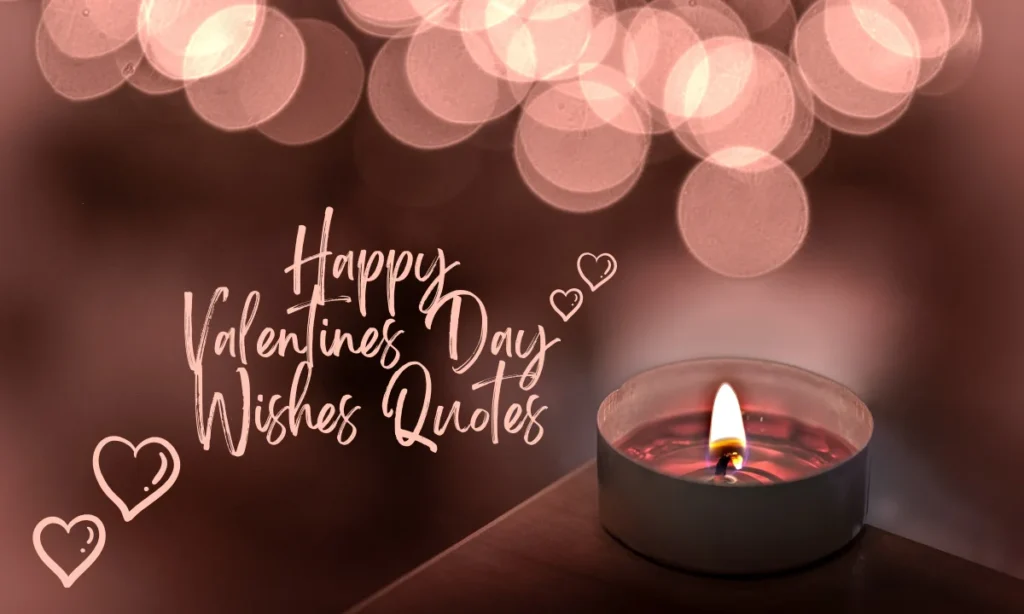 Happy Valentines Day Wishes Quotes