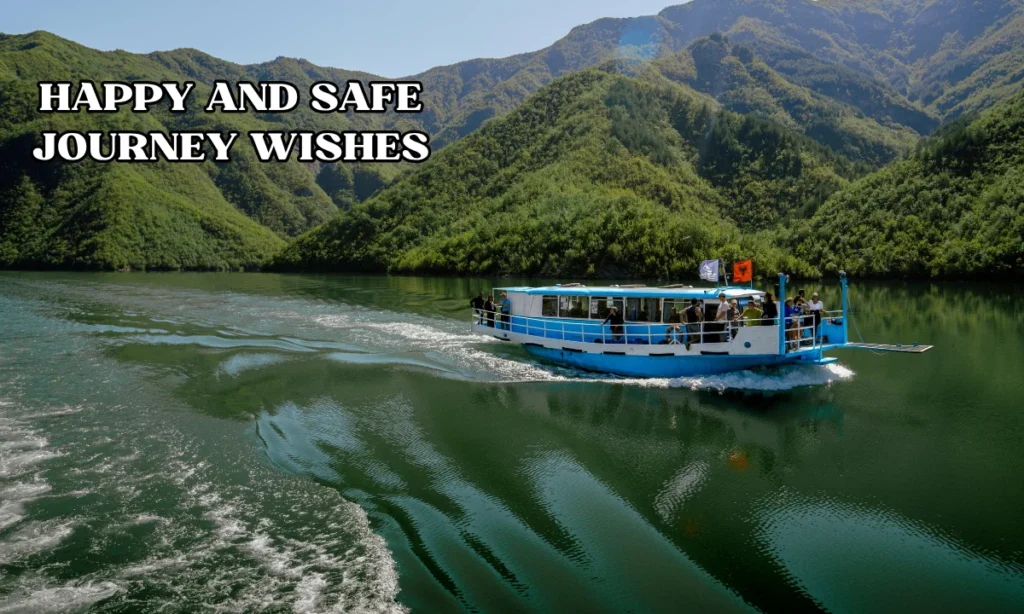 Happy and Safe Journey Wishes