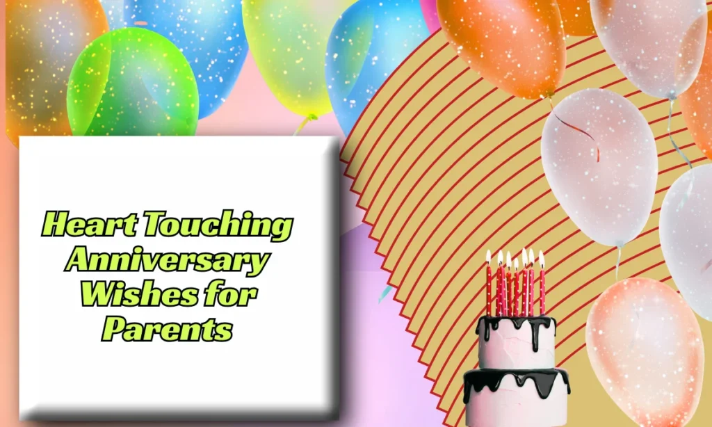 Heart Touching Anniversary Wishes for Parents