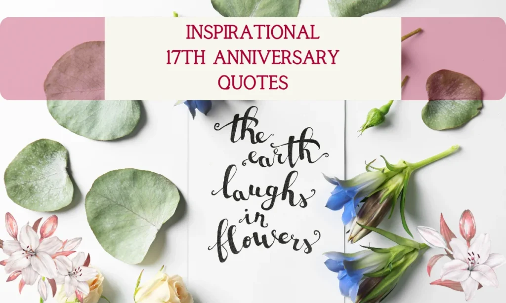 Inspirational 17th Anniversary Quotes